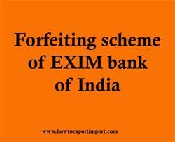 Forfeiting scheme of EXIM bank of India