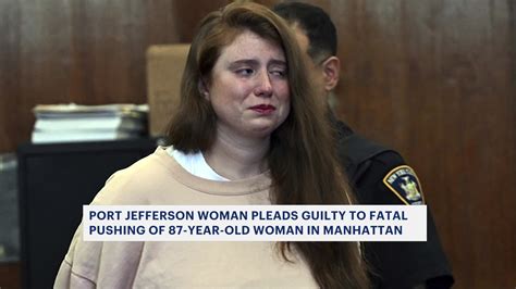 Port Jefferson woman pleads guilty to 2022 fatal pushing of 87-year-old ...