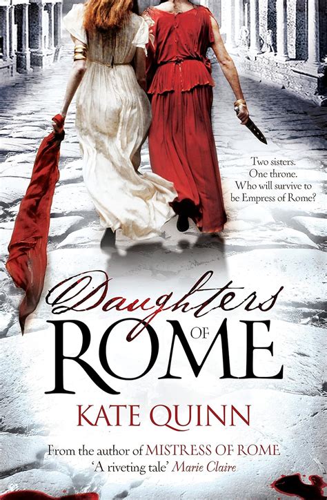Daughters of Rome (The Empress of Rome Book 2) eBook : Quinn, Kate ...