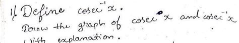 define cosec inverse x - Brainly.in