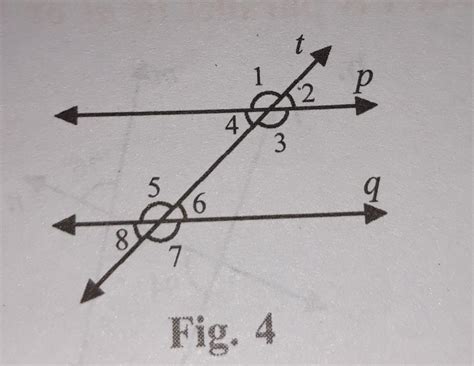 In Figure 4, p ll q and t is a transversal such that angle 1 = 135º ...