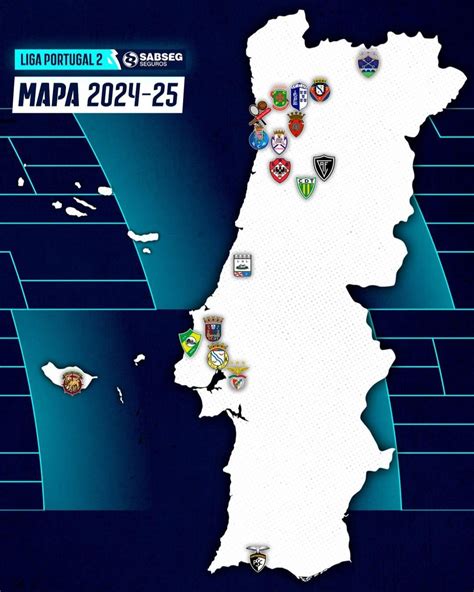 Mapa de clubes para a Liga Portugal 2 de 2024/2025 : r/PrimeiraLiga