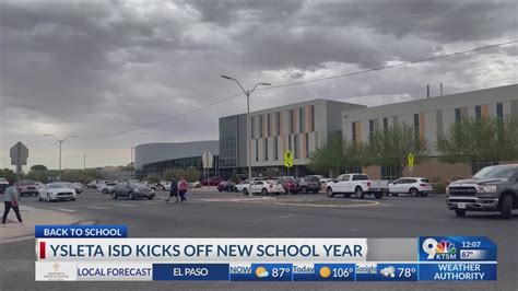 Ysleta Independent School District kicks off 2023-2024 school year ...