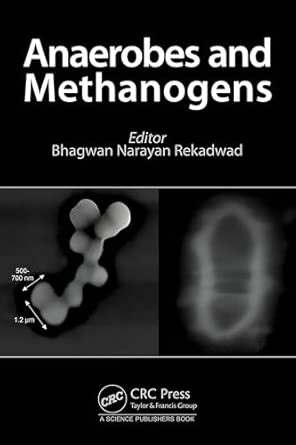 Buy Anaerobes and Methanogens Book Online at Low Prices in India ...