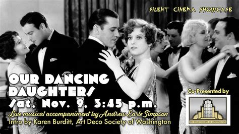 Silent Cinema Showcase: OUR DANCING DAUGHTERS w/ live accompaniment by ...