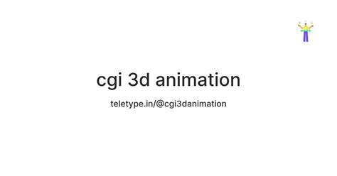 cgi 3d animation — Teletype