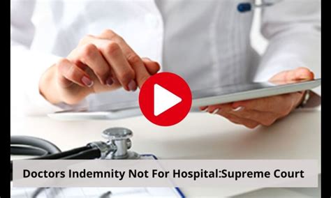 Doctors indemnity not for Hospital: SC