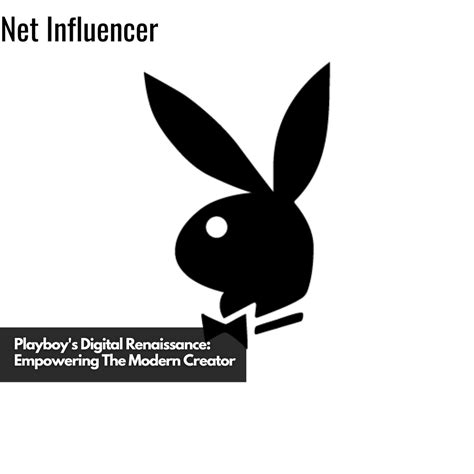 Playboy's Digital Renaissance: Empowering The Modern Creator