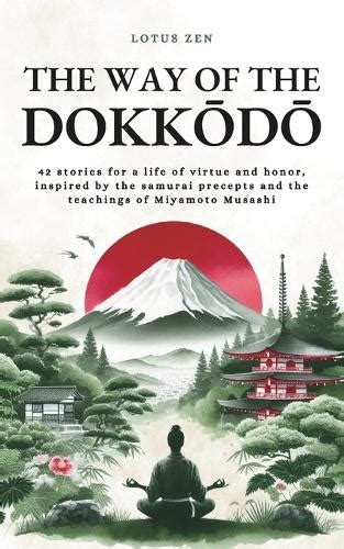 The Way of the Dokkodo Book by Lotus Zen at Bookstore