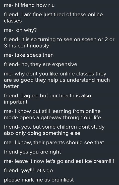 write a conversation between you and your friend about the advantages ...