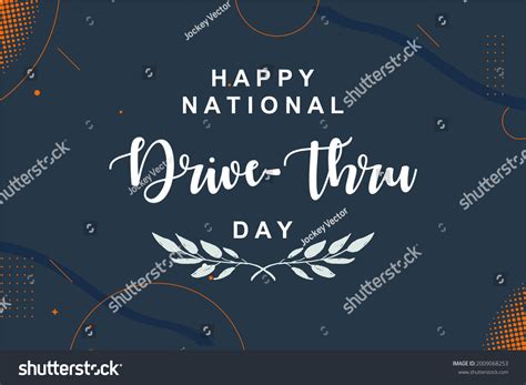 National Drive Thru Day Holiday Concept Stock Vector (Royalty Free ...