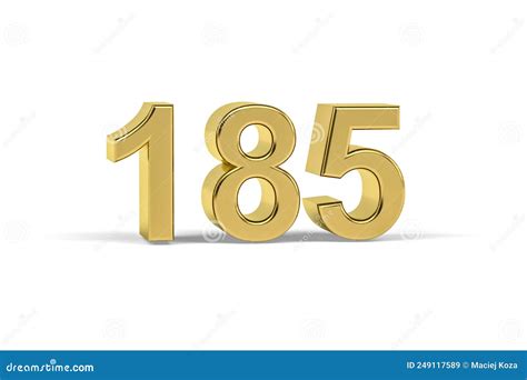 Golden 3d Number 185 - Year 185 Isolated on White Background Stock ...