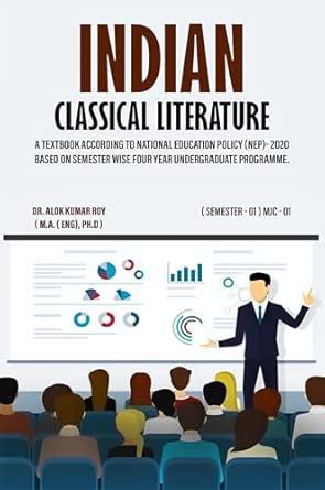 Amazon.in: Buy INDIAN CLASSICAL LITERATURE Book Online at Low Prices in ...
