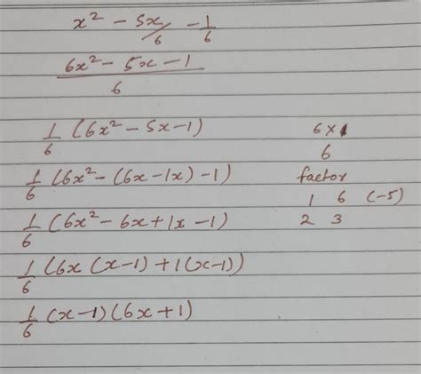 Factorise by splitting the middle terms x² - 5x/6 - 1/6 - Brainly.in