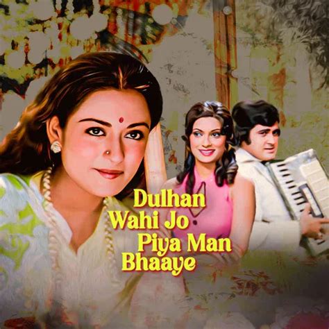 Dulhan Wahi Jo Piya Man Bhaaye 1977 Full Movie Online - Watch HD Movies ...