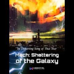 Read Mech: Shattering of the Galaxy RAW English Translation - MTL Novel