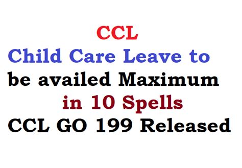 CCL 180 Days Child Care Leave to be availed Maximum in 10 Spells ...