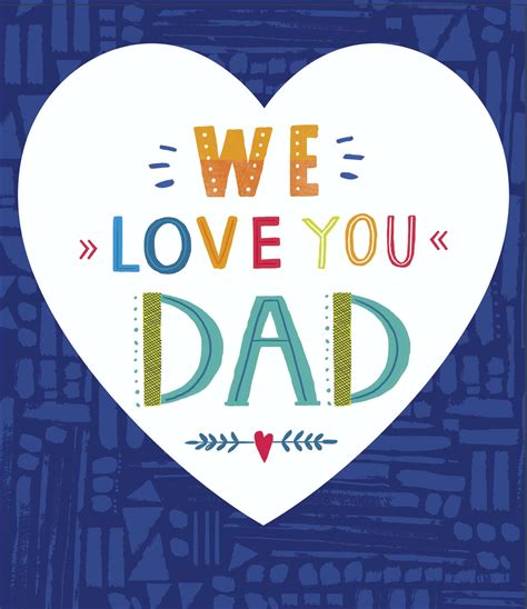 A colorful clipart image with a heart and the text 'We Love You Dad' on ...