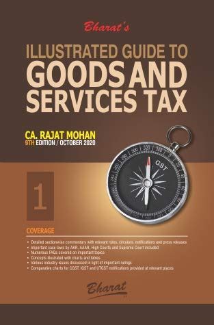 Illustrated Guide to GOODS & SERVICES TAX (in 2 vols.) 2020 : Amazon.in ...