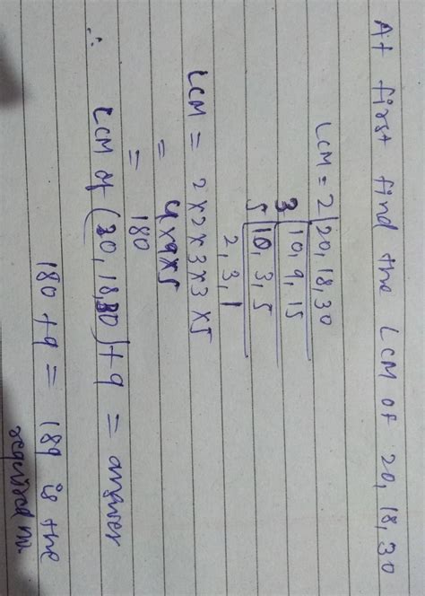 find the least number which when divided by 20 18 and 30 gives the same ...