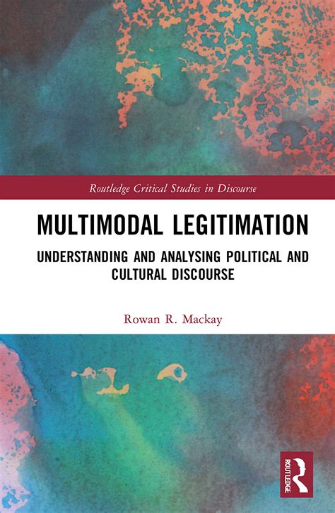 Buy Multimodal Legitimation: Understanding and Analysing Political and ...