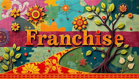 Franchise Meaning in Telugu: Explained
