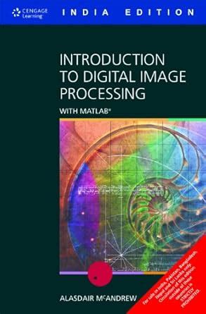 Buy Introduction to Digital Image Processing with MATLAB® Book Online ...