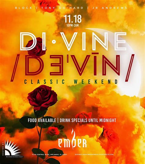 Di·vine /dəˈvīn/ Classic Weekend, Ember, Orlando, 18 November to 19 ...