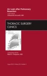 Air Leak after Pulmonary Resection, An Issue of Thoracic Surgery ...