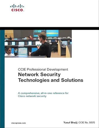 Network Security Technologies and Solutions (CCIE Professional ...