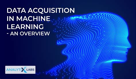 What Is Data Acquisition in Machine Learning?