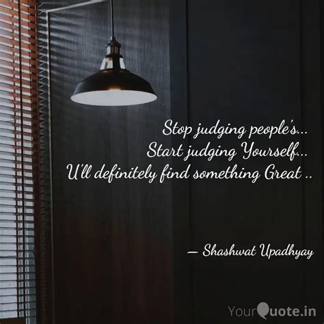 Stop judging people's... ... | Quotes & Writings by Shashwat Upadhyay ...