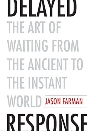 Delayed Response : Farman, Jason: Amazon.in: Books