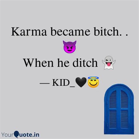 Karma became bitch. . 😈 ... | Quotes & Writings by Pikachu | YourQuote