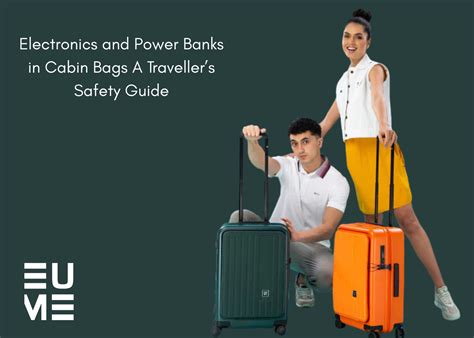 Power banks in cabin bag safety guide for travellers