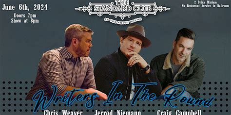 Writers in the Round: Jerrod Niemann, Craig Campbell, Chris Weaver, The ...
