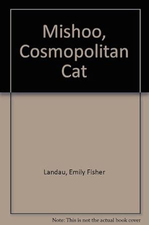 Buy Mishoo, Cosmopolitan Cat Book Online at Low Prices in India ...