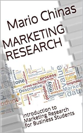 MARKETING RESEARCH: Introduction to Marketing Research for Business ...