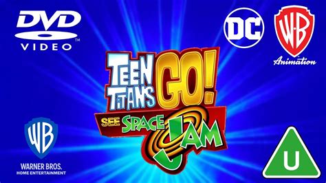Opening to Teen Titans GO! See Space Jam UK DVD (2021)
