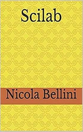 Scilab (Italian Edition) eBook : Bellini, Nicola: Amazon.in: Kindle Store