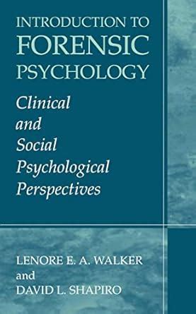 Buy Introduction to Forensic Psychology: Clinical and Social ...