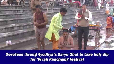 Devotees throng Ayodhya’s Saryu Ghat to take holy dip for 'Vivah ...