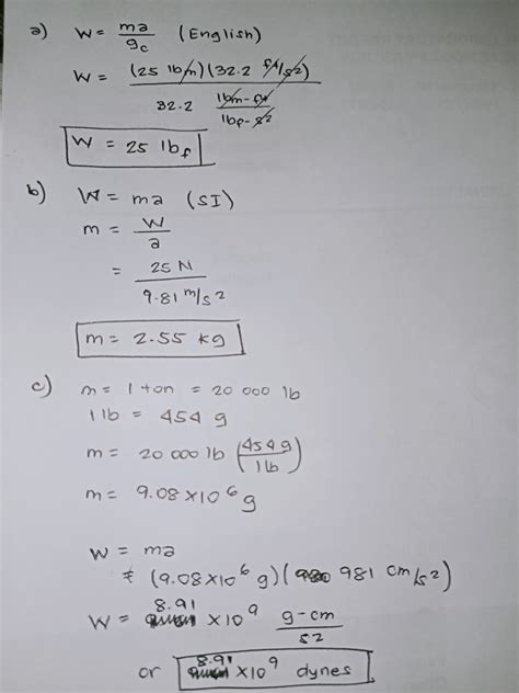 [Solved] Calculate the following: a) The weight in lbf of a 25.0 lbm ...