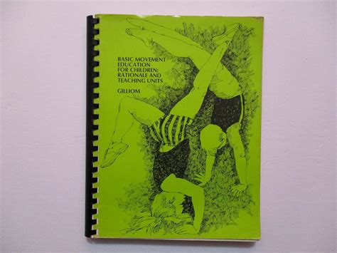 Basic Movement Education for Children: Rationale and Teaching Units ...