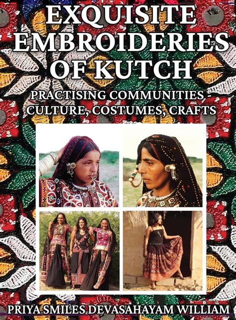 Buy Exquisite Embroideries of Kutch: Practising Communities - Culture ...
