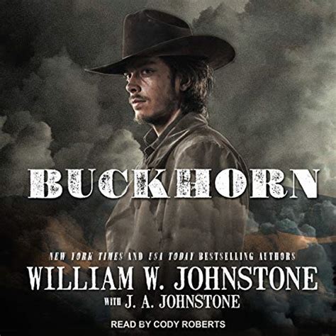Buckhorn: Buckhorn Series, Book 1 (Audio Download): J. A. Johnstone ...