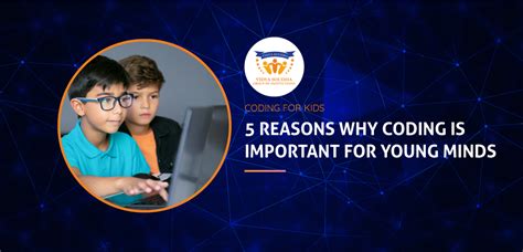 Coding for Kids: 5 reasons why coding is important for young minds ...