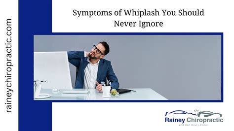 Symptoms of Whiplash You Should Never Ignore