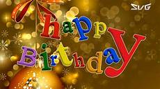 Happy Birthday Image by Happy Birthday Wishes Images Quotes Whatsapp Animation Happy Birthday Image
