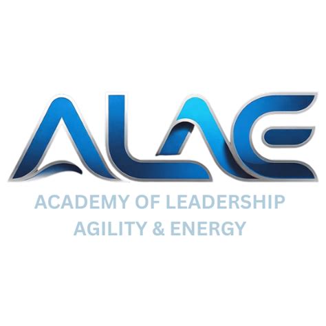 ACADEMY OF LEADERSHIP AGILITY & ENERGY (ALAE)